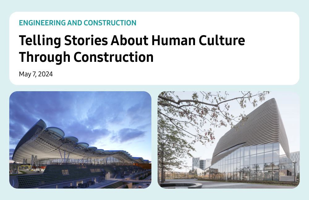 An image showcasing two examples of innovative architecture featured in the blog post "Telling Stories About Human Culture Through Construction" (Category: Engineering and Construction). The images feature a futuristic airport with a large, wavy roof design illuminated under a twilight sky and a sleek modern building with a curved glass façade surrounded by trees, emphasizing sustainability in construction.