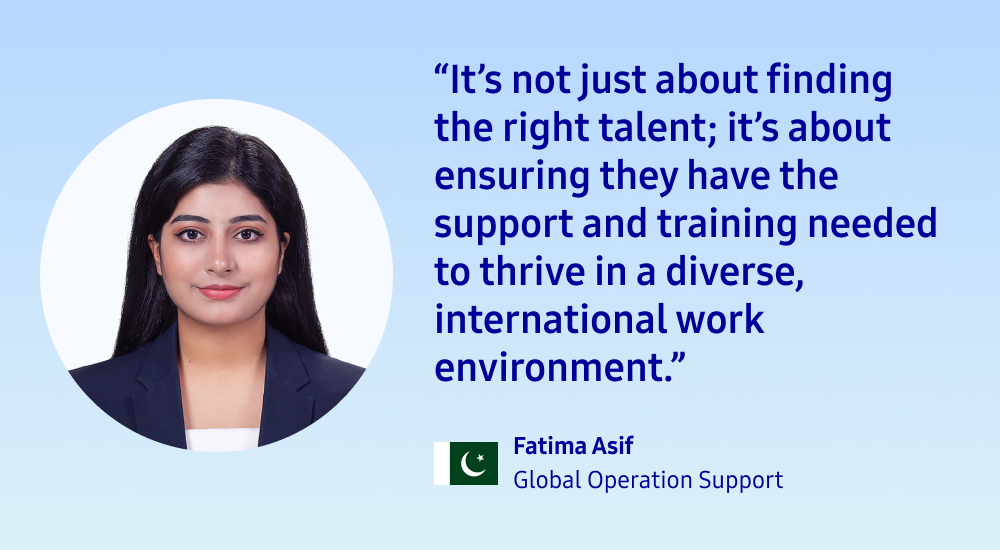 A portrait of Fatima Asif, Global Operations Support at Samsung C&T, with a quote about the importance of supporting and training the right talent in a diverse, international work environment.